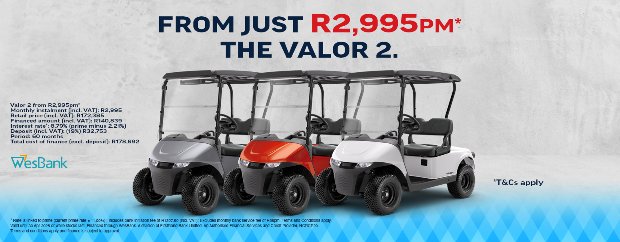Valor 2 from R2,995 pm* banner