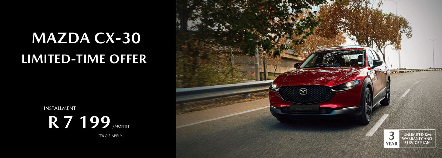 Drive away in a new Mazda CX-30 from only R7 199 pm* banner
