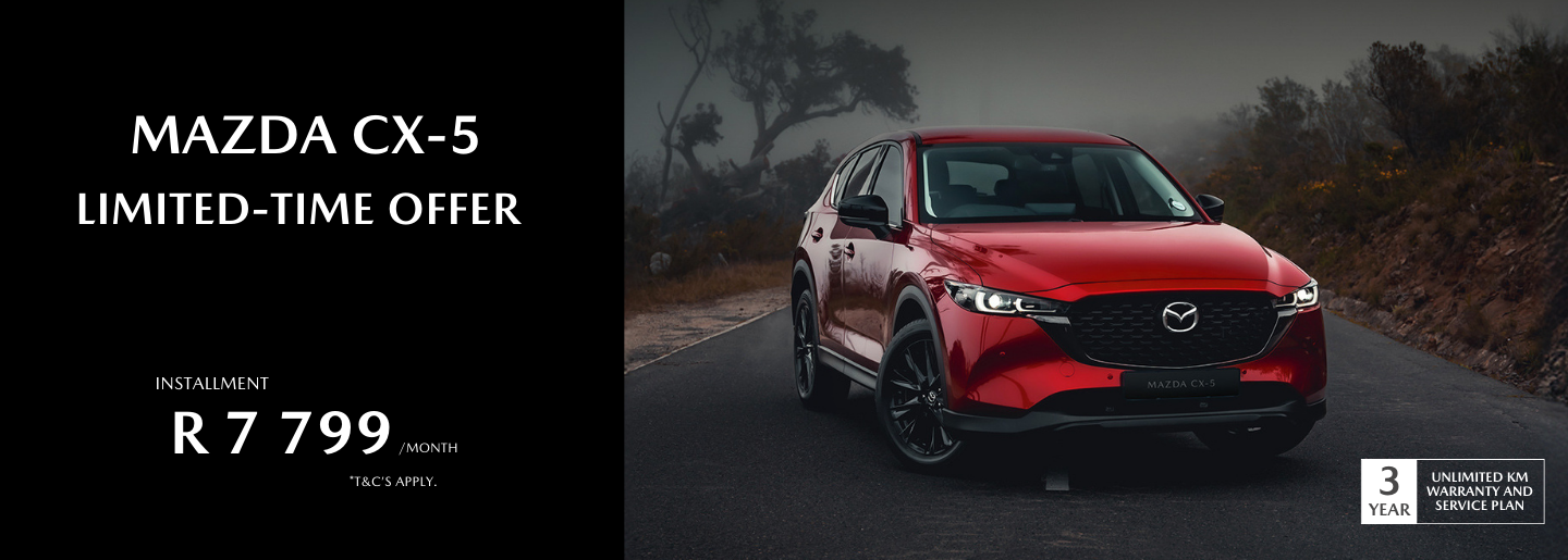 Drive away in a new Mazda CX-5 from only R7 799 pm* banner