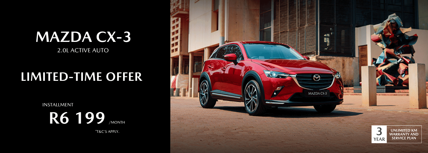 Drive away in a new Mazda CX-3 from only R 6 199 pm* banner