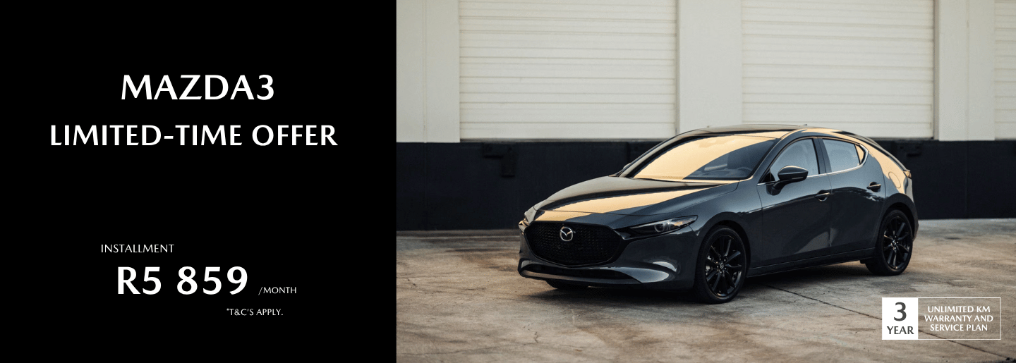 Drive away in a new Mazda3 from only R5 859* banner